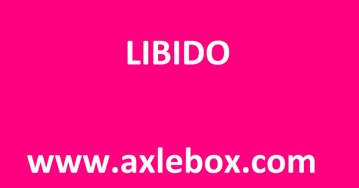 Libido Preview